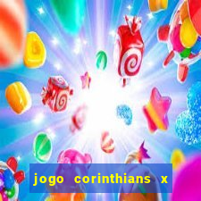 jogo corinthians x fortaleza ao vivo gratis